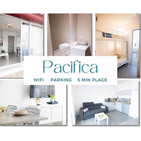 Le Pacifica Appart - Neuf Parking Wifi Clim 2Min Plage - Residence Le Pacific - Topprosconciergerie La Grande Motte Екстер'єр фото